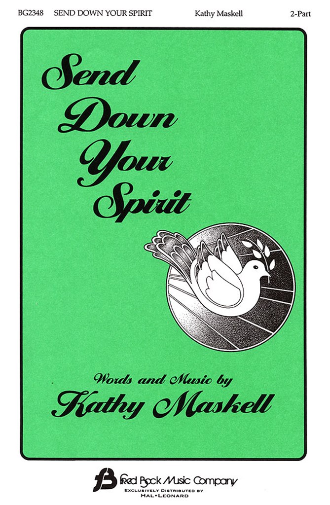 Send Down Your Spirit